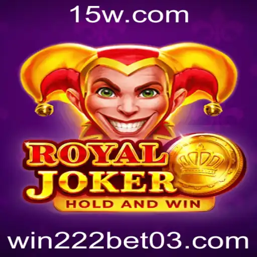 Descubra o Fascinante Mundo de RoyalJoker e a Palavra-Chave do Momento: win222bet
