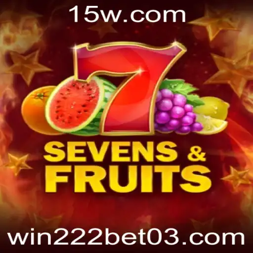 SevensFruits: Descubra o Encanto dos Jogos Clássicos com win222bet